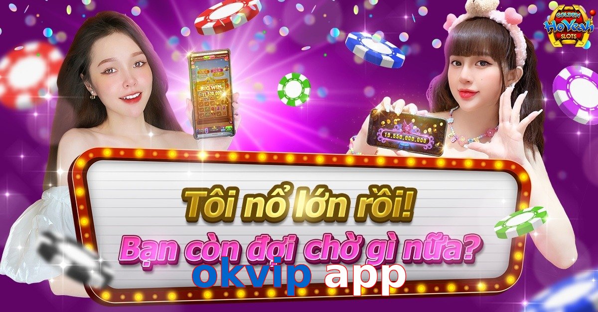 okvip app